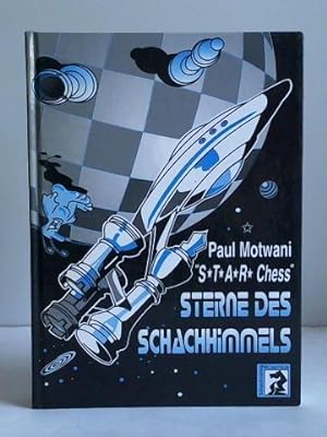 S*T*A*R Chess. Sterne des Schachhimmels