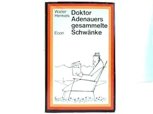 Doktor Adenauers gesammelte Schwänke. Der Anekdoten zweiter Teil