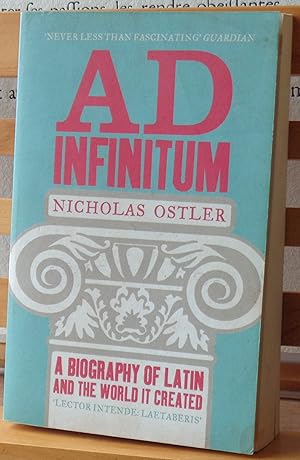 Ad Infinitum: A Biography of Latin