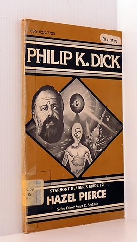 Philip K. Dick (Starmont Reader's Guide #12)