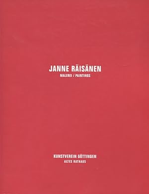 Janne Räisänen : Malerei = paintings