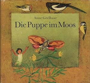 Die Puppe im Moos. Anne Geelhaar. Ill. von Wolfgang Würfel