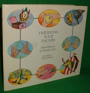 TWIDDLING YOUR THUMBS (SIGNED COPY)