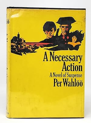 A Necessary Action: A Novel of Suspense FIRST EDITION