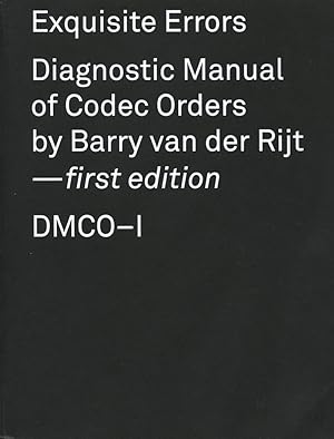 Exquisite Errors: Diagnostic Manual of Codec Orders (DMCOñI)