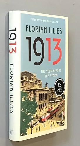 1913: The Year before the Storm