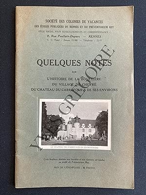 QUELQUES NOTES SUR L'HISTOIRE DE LA BOUEXIERE DU VILLAGE DE CHEVRE DU CHATEAU DU CARREFOUR ET DE ...