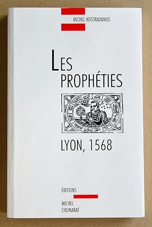 LES PROPHETIES Lyon, 1568.