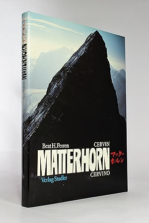 Faszination Matterhorn: La fascination du Cervin/Il fascino del Cervino/Matterhorn's fascination/...