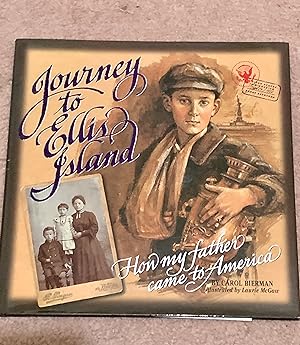 Journey to Ellis Island (Inscribed by illustrator, Laurie McGaw)