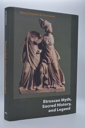 Etruscan Myth, Sacred History, and Legend