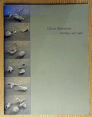 Gloria Bornstein: Retelling, 1975-1998