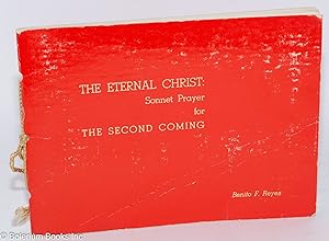 The Eternal Christ: Sonnet Prayer for The Second Coming