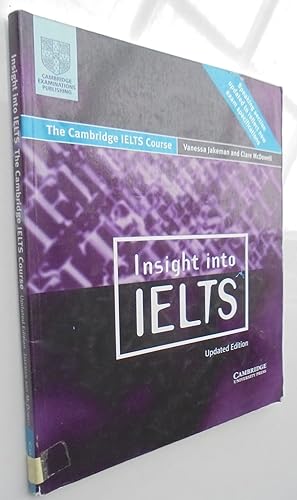 Insight Into Ielts Student's Book Updated Edition The Cambridge Ielts Course
