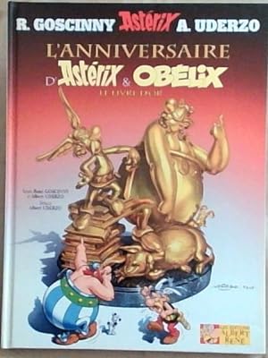 L'anniversaire D'Asterix et Obelix: Le Livre d'Or