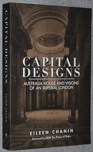Capital Designs : Australia House and Visions of an Imperial London