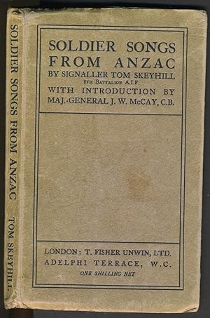 Soldier Songs from ANZAC, written in the firing line