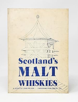 Scotland's Malt Whiskies: A Dram by Dram Guide