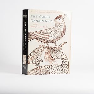 The Codex Canadensis and the Writings of Louis Nicolas: The Natural History of the New World, His...