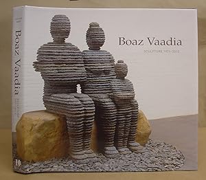 Boaz Vaadia - Sculpture 1971 - 2012