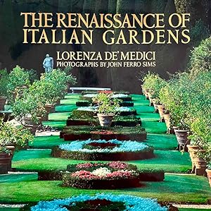 The Renaissance of Italian Gardens