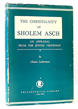 THE CHRISTIANITY OF SHOLEM ASCH