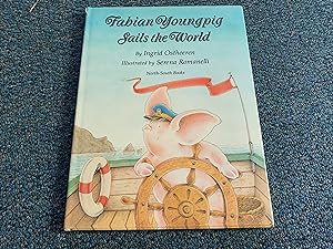 Fabian Youngpig Sails the World