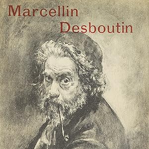 La Curieuse vie de Marcellin Desboutin