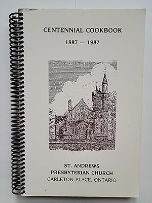 St. Andrews Presbyterian Church Centennial Cookbook 1887 -1987