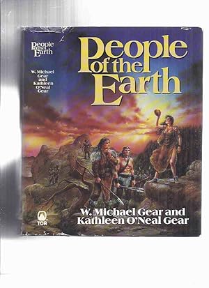 People of the Earth --- Book 3 of the Prehistoric America Series ( The First North Americans )
