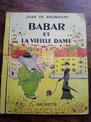 Babar et la Vieille Dame (Petits Albums Babar)