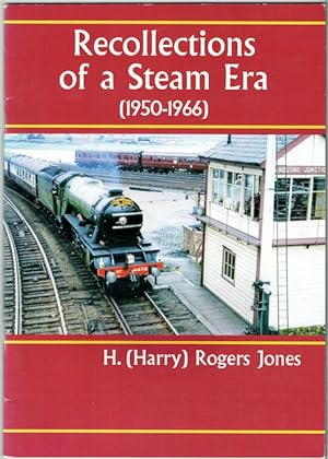 Recollections Of A Steam Era (1950-1966)