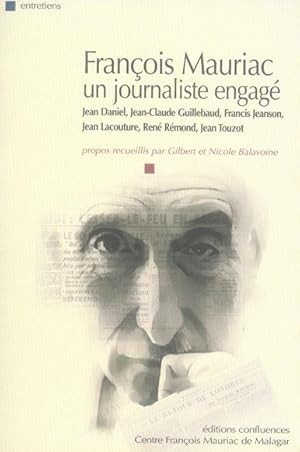 Francois Mauria ; un journaliste engagé