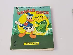 Donald Duck und das Krokodil : Walt Disneys Micky Maus Buch 28