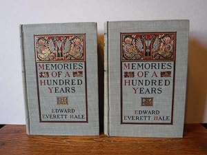 Memories of a Hundred Years (Volumes I and II complete)