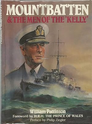 Mountbatten & The Men of the 'Kelly'