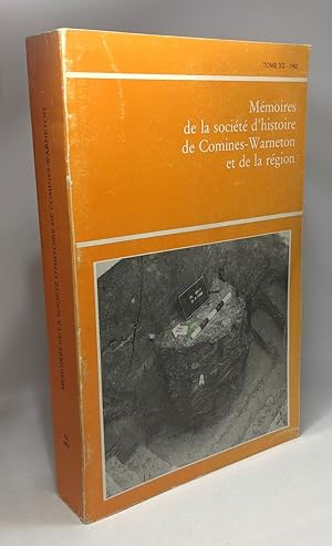 Mémoires de la société d'histoire de Comines-Warneton et de la région - TOME XII - 1982