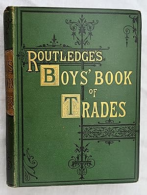 The boy's book of trades and the tools used in them