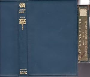 Guy Mannering; New Century Library, The Works of Sir Walter Scott, Bart. Volume 2