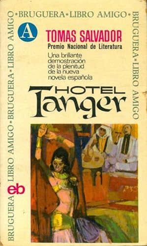 Hotel Tanger - Tomas Salvador