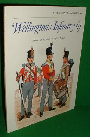 WELLINGTON'S INFANTRY [1 ], Osprey Men at Arms Series, No 114