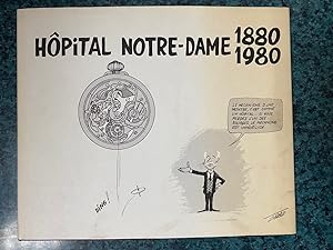 Hôpital Notre-Dame (de Montréal) 1880-1980: cent ans de progrès