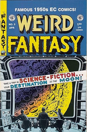 Weird Fantasy. Issue #3. EC Comics Russ Cochran Reprint, April 1993.