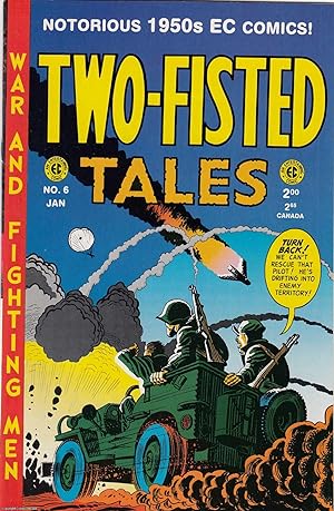 Two Fisted Tales. Issue #6. EC Comics Russ Cochran Reprint, January 1994.