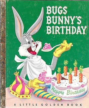 Bugs Bunny's Birthday (A Little Golden Book) #98