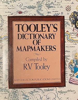 Tooley's Dictionary of Mapmakers.