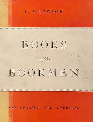Books and Bookmen : New Zealand and Overseas.