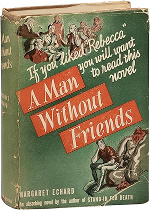 A Man Without Friends (First Edition)
