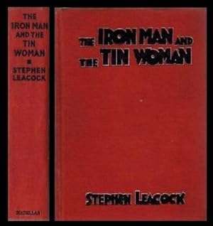 THE IRON MAN AND THE TIN WOMAN - with other Such Futurities - A Book of Little Sketches of Today ...