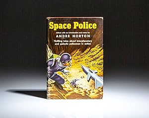 Space Police; Edited With An Introduction And Notes By Andre Norton